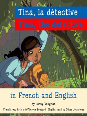 cover image of Tina, the Detective/Tina, la détective